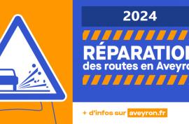 Infos travaux 2024 : chantiers de sauvegarde des routes